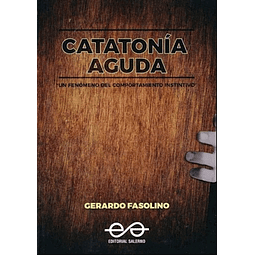 Catatonia Aguda , Un Fenomeno Del Comportamiento Insti