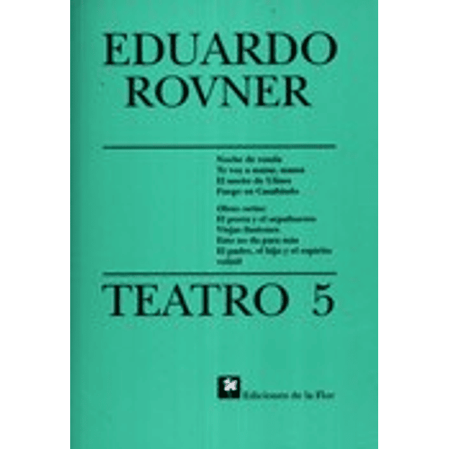 5. Teatro De Eduardo Rovner