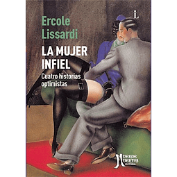 La Mujer Infiel De Ercole Lissardi