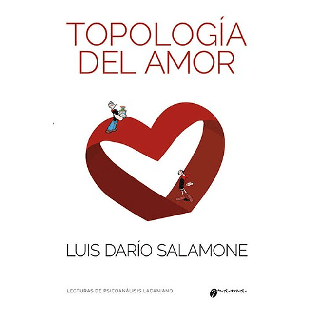 Topologia Del Amor De Luis Salamone