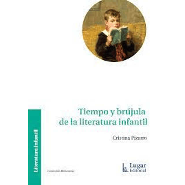 Tiempo Y Brujula De La Literatura Infantil De Cristina
