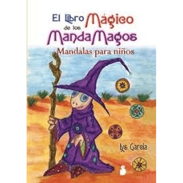 El Libro Magico De Los Mandamagos Mandalas Para Niños