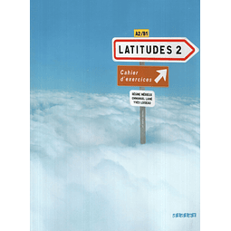 Latitudes 2 A2 b1 Cahier D'exercices + Audio Cd