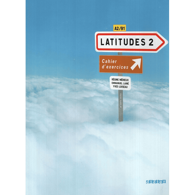 Latitudes 2 A2 b1 Cahier D'exercices + Audio Cd