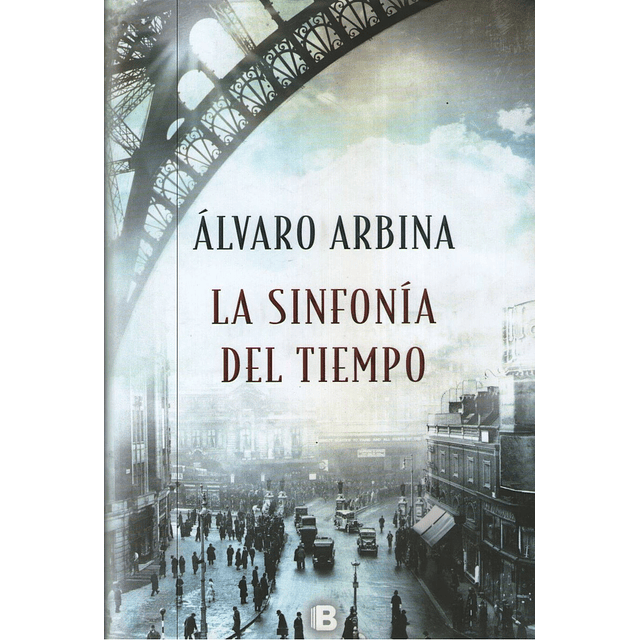 La Sinfonía Del Tiempo Alvaro Arbina