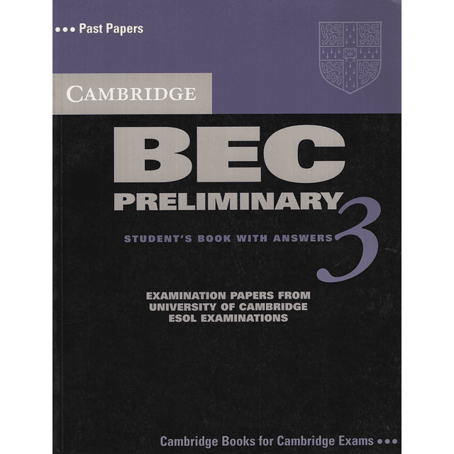 Cambridge Bec Preliminary 3 Studentïs Book With Key