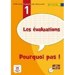 Pourquoi Pas! 1 Les Evaluations