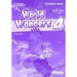 World Wonders 4 Teacher's Book