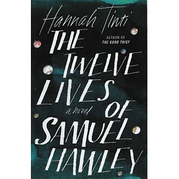 The Twelve Lives Of Samuel Hawley