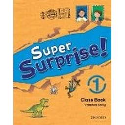 Super Surprise! 1 Class Book