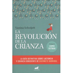 La Revolucion De La Crianza