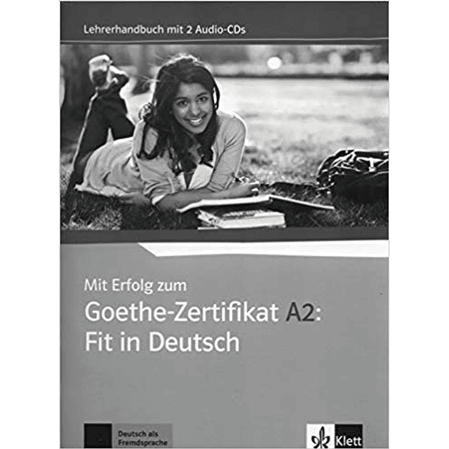 Mit ErfoLG Zum Goethe zertifikat A2 Lehrerhandbuch + Audio