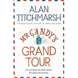 Mr Gandys Grand Tour