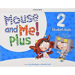 Mouse And Me Plus 2 Student's Book Pack lingokids App 