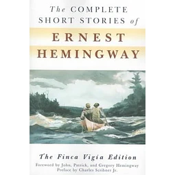 The Complete Short Stories Of Ernest Hemingway