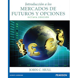 Introduccion A Los Mercados De Futuros Y Opciones 8va edici
