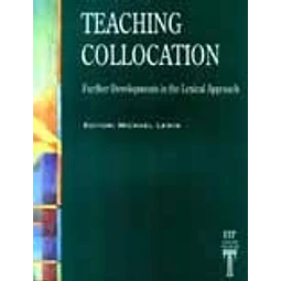 Teaching Collocation Further Developments In The Lexical A