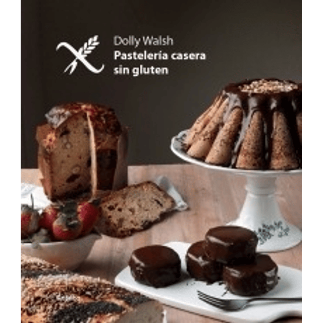 Pasteleria Casera Sin Gluten