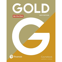 Gold B1+ Pre first new Edition Coursebook 