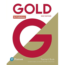 Gold Preliminary B1 new Edition Teacher's Book