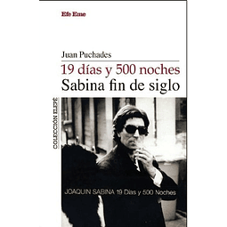 19 Dias Y 500 Noches Sabina Fin De Siglo