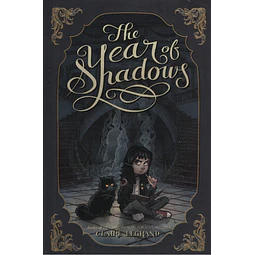 The Year Of Shadows