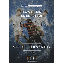 Flow fluir En El Futbol