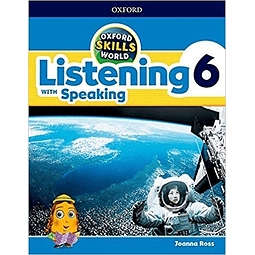 Listening With Speaking 6 Oxford Skills World Student's Bo