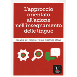 L'approccio Orientato All'azione Nell Insegnamento Delle Lin