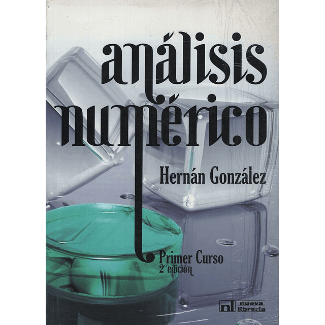Analisis Numerico 2da edicion Hernan Gonzalez