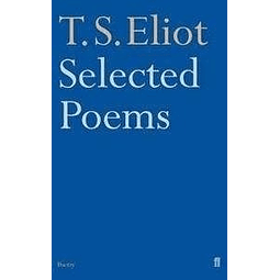 Selected Poems T s Eliot