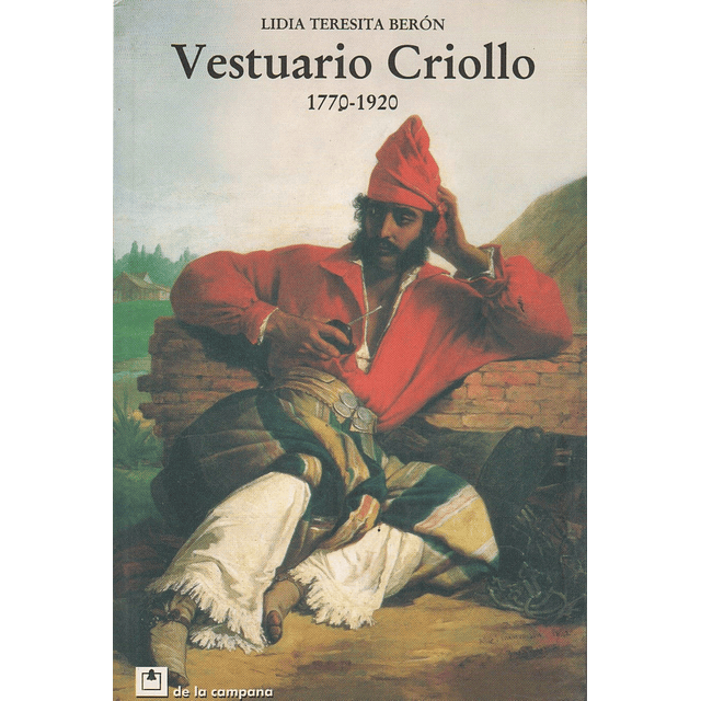 Vestuario Criollo 1770 1920