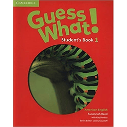 Guess What American English 1 Pupil's Book