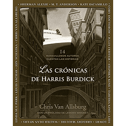 Las Cronicas De Harris Burdick 14 Maravillosos Autores Cue