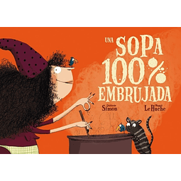 Libro Una Sopa 100% Embrujada