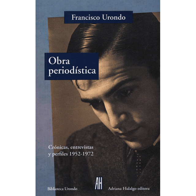 Obra Periodistica Cronicas Entrevistas Y Perfiles 1952 197