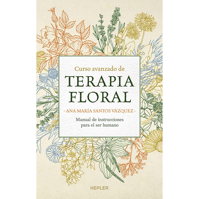 Libro Curso Avanzado De Terapia Floral Manual De Instrucci
