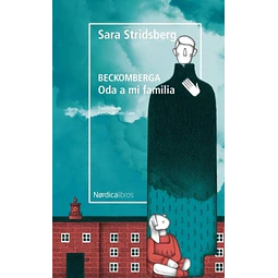 Beckomberga Oda A Mi Familia Sara Stridsberg