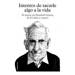 Intentos De Sacarle Algo A La Vida