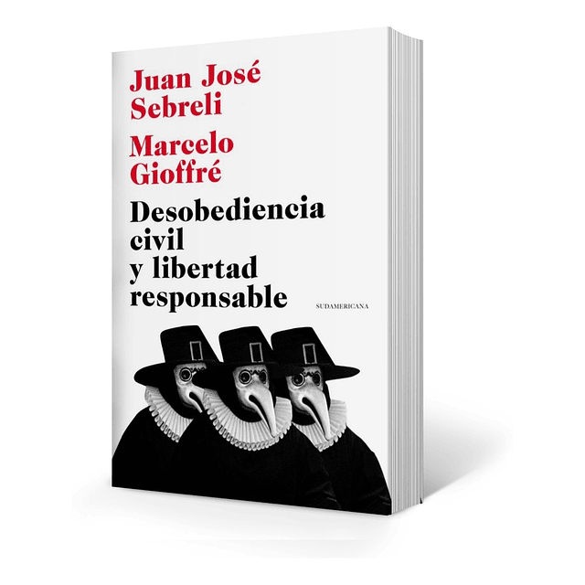 Libro Desobediencia Civil Y Libertad Responsable Sebreli 