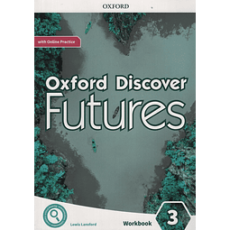Oxford Discover Futures 3 Workbook + Online Practice