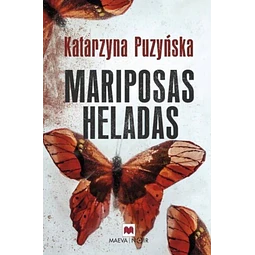 Libro Mariposas Heladas Katarzyna Puzynska