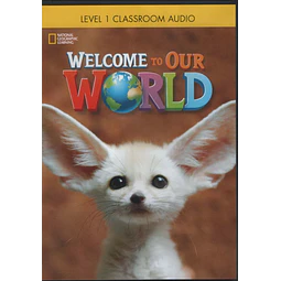 Welcome To Our World 1 ame Class Audio Cd