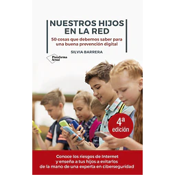 Nuestros Hijos En La Red Silvia Barrera