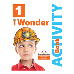 I Wonder 1 Activity Book