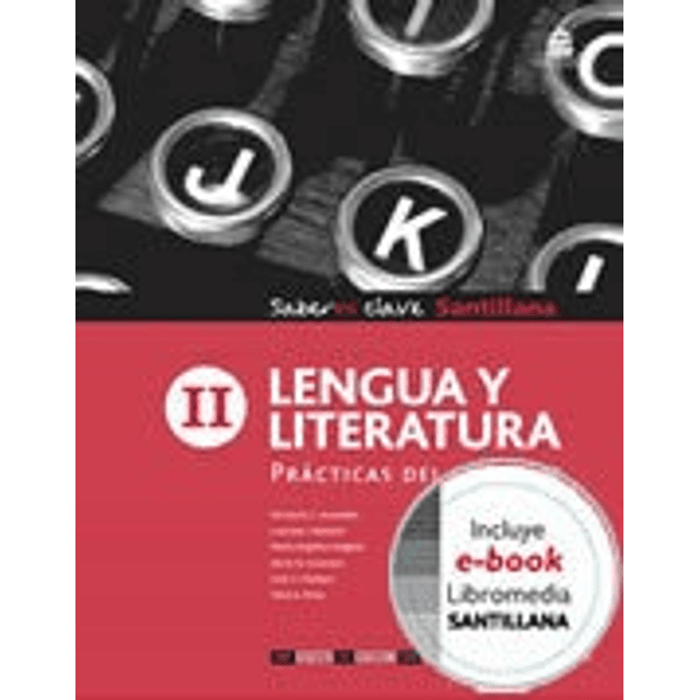 Lengua Y Literatura Ii Saberes Clave Practicas Del Lenguaj
