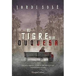 El Tigre Y La Duquesa Jordi Sole