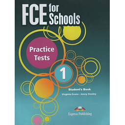 Fce For Schools 1 Practice Tests 2015 Student's Book