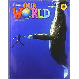 Our World 2b 2nd ed Combo Split B Student's Book + Acce