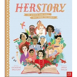 Herstory 50 Women And Grils Who Shook The World hardback 